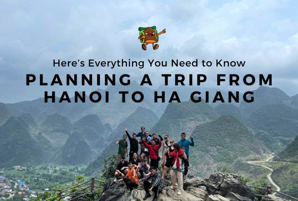 Planning a Trip from Hanoi to Ha Giang? Here’s Everything You Need to Know